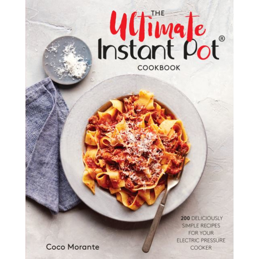 THE ULTIMATE INSTANT POT COOKBOOK
